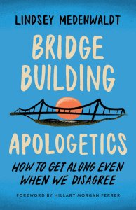 Bridge-Building Apologetics