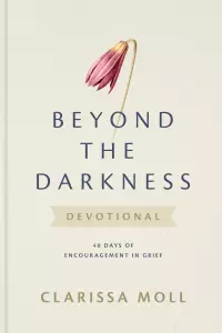 Beyond the Darkness Devotional