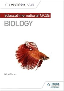 My Revision Notes: Edexcel International Gcse (9–1) Biology