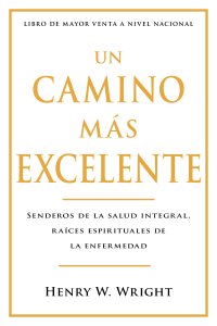 Un Camino Más Excelente (More Excellent Way)