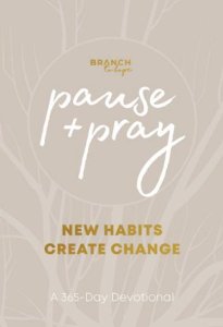 Pause and Pray @ 1:11: New Habits Create Change