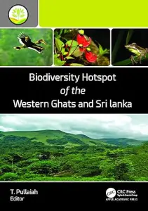 Biodiversity Hotspot Of The Western Ghats And Sri Lanka