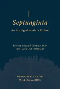 Septuaginta: An Abridged Reader's Edition