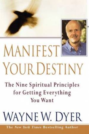 Manifest Your Destiny