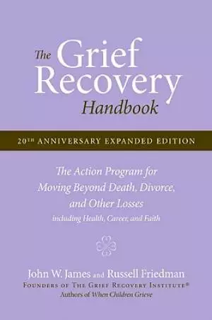 Grief Recovery Handbook