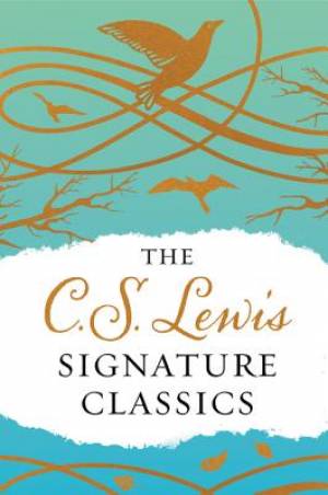 The C. S. Lewis Signature Classics (Gift Edition): An Anthology of 8 C. S. Lewis Titles: Mere Christianity, the Screwtape Letters, Miracles, the Great