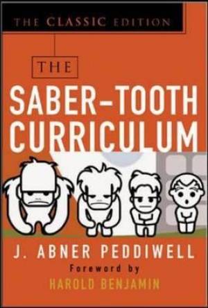 The Saber-Tooth Curriculum, Classic Edition