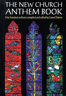 The New Church Anthem Book: One Hundred Anthems