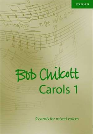 Bob Chilcott Carols: Vocal Score