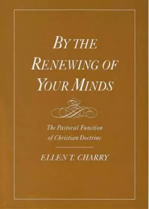 By the Renewing of Your Minds