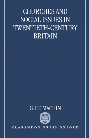 Churches and Social Issues in Twentieth-century Britain