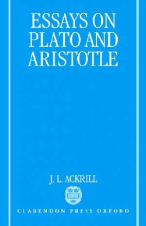 Essays on Plato and Aristotle