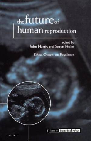 The Future of Human Reproduction