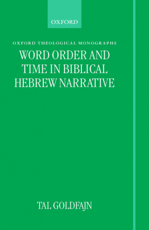 Word Order and Time in Biblical Hebrew Narrative