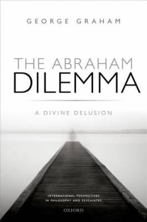 The Abraham Dilemma