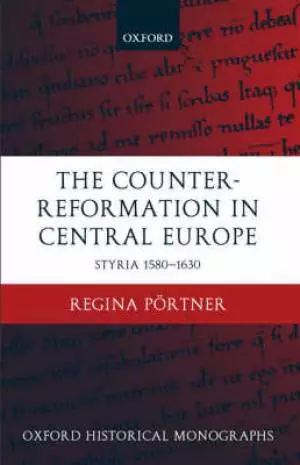 The Counter-Reformation in Central Europe