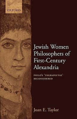 Jewish Women Philosophers of First-century Alexandria