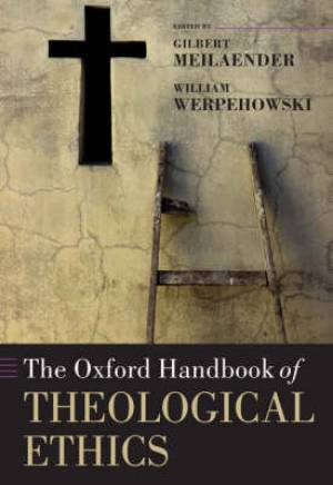 Oxford Handbook of Theological Ethics