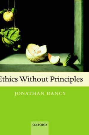 Ethics Without Principles