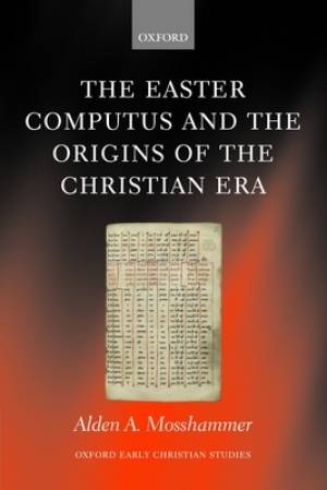 The Easter Computus and the Origins of the Christian Era