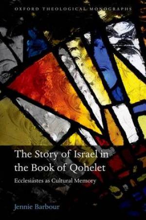 The Story of Israel in the Book of Qohelet