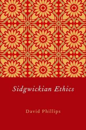 Sidgwickian Ethics