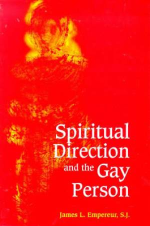 Spiritual Direction and the Gay Person