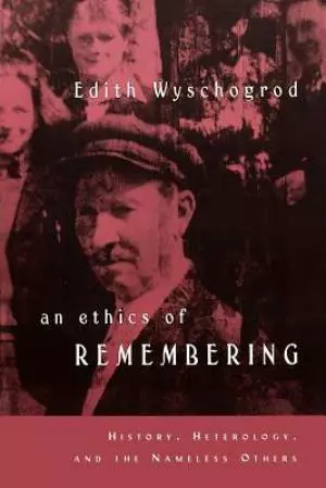 An Ethics of Remembering