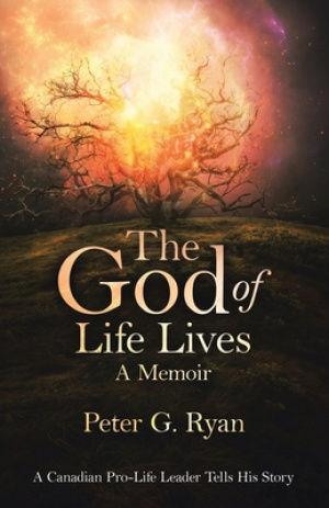 The God of Life Lives: A Memoir