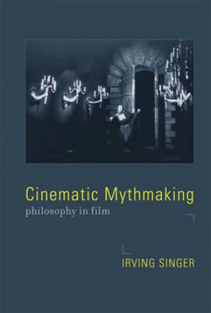 Cinematic Mythmaking