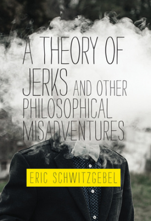 Theory Of Jerks And Other Philosophical Misadventures