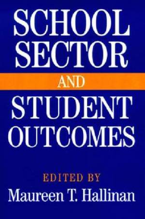 School Sector and Student Outcomes