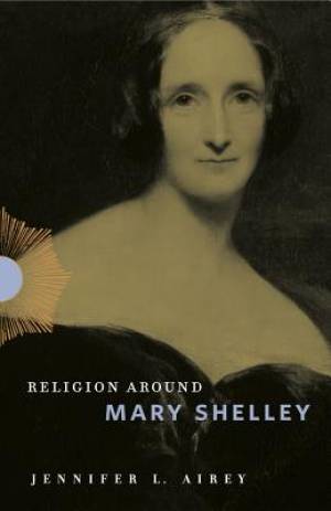 Religion Around Mary Shelley