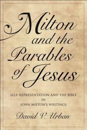 Milton And The Parables Of Jesus