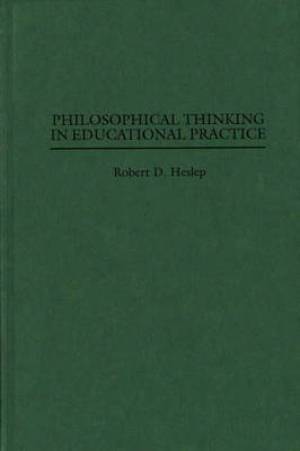 Philosophical Thinking in Educational Practice