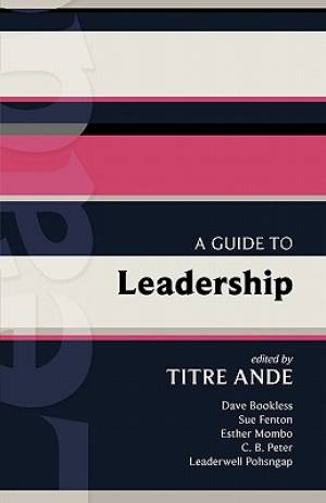 A Guide to Leadership