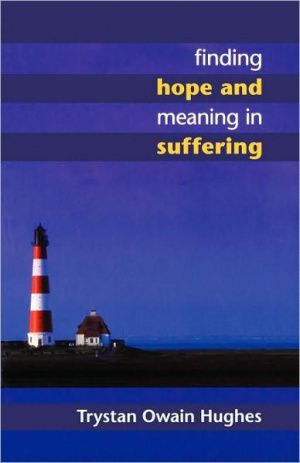 Finding Hope and Meaning in Suffering