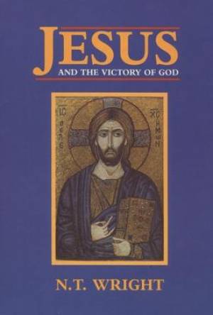 Jesus and the Victory of God