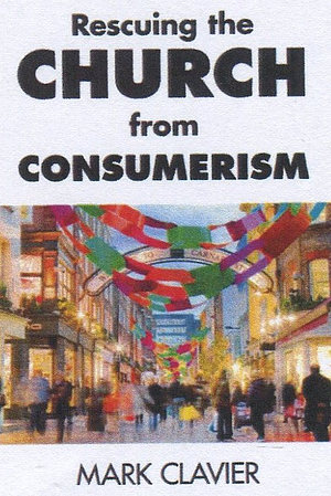 Rescuing the Church from Consumerism