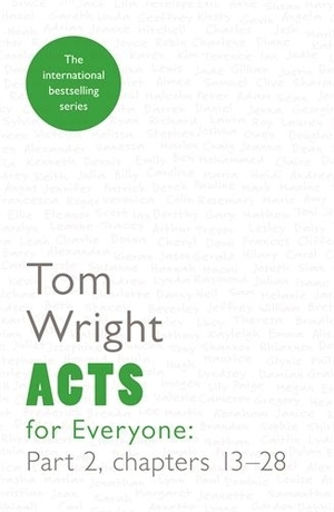 Acts for Everyone Chapters 13-28