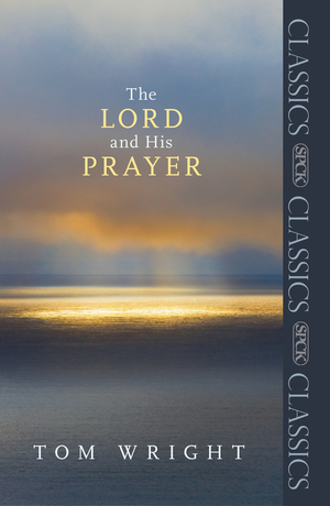 Lord and His Prayer