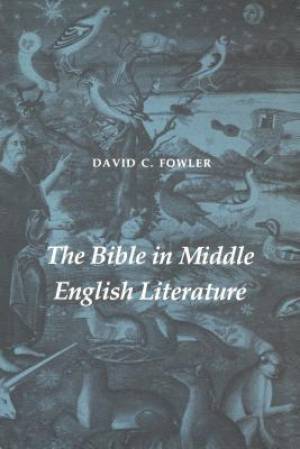 The Bible in Middle English Literature