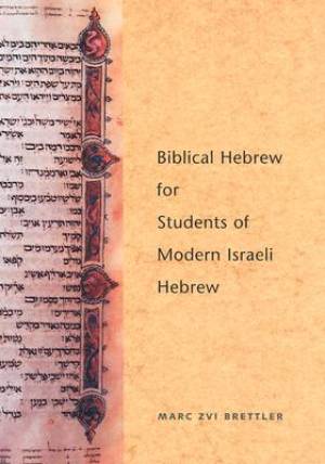 Biblical Hebrew for Students of Modern Israeli Hebrew