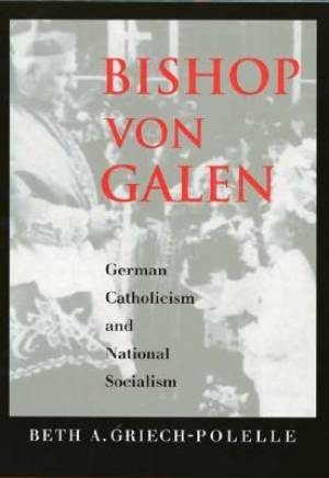 Bishop Von Galen