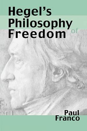 Hegel's Philosophy of Freedom