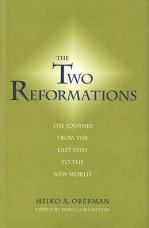 The Two Reformations