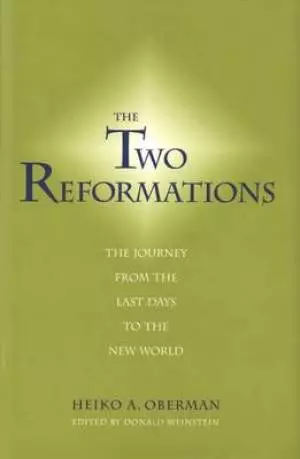 The Two Reformations