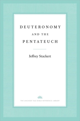 Deuteronomy and the Pentateuch