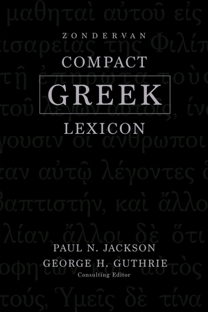 Zondervan Compact Greek Lexicon