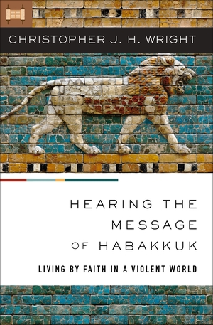 Hearing the Message of Habakkuk